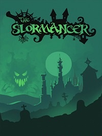 The Slormancer